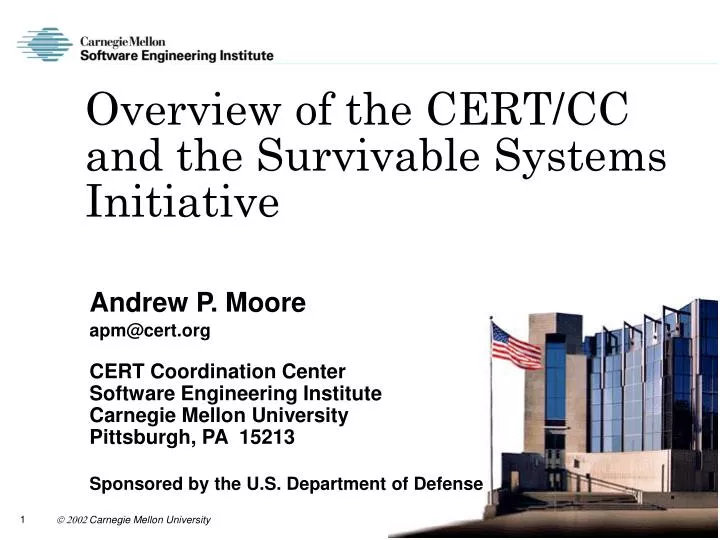 overview of the cert cc and the survivable systems initiative