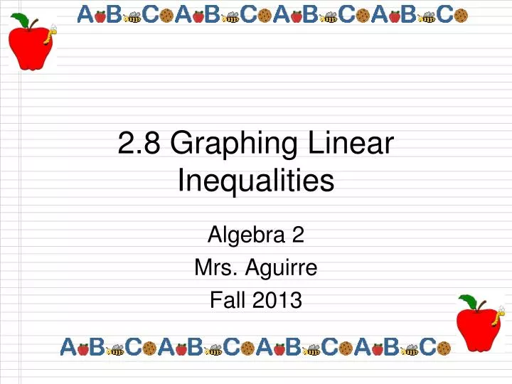 2 8 graphing linear inequalities