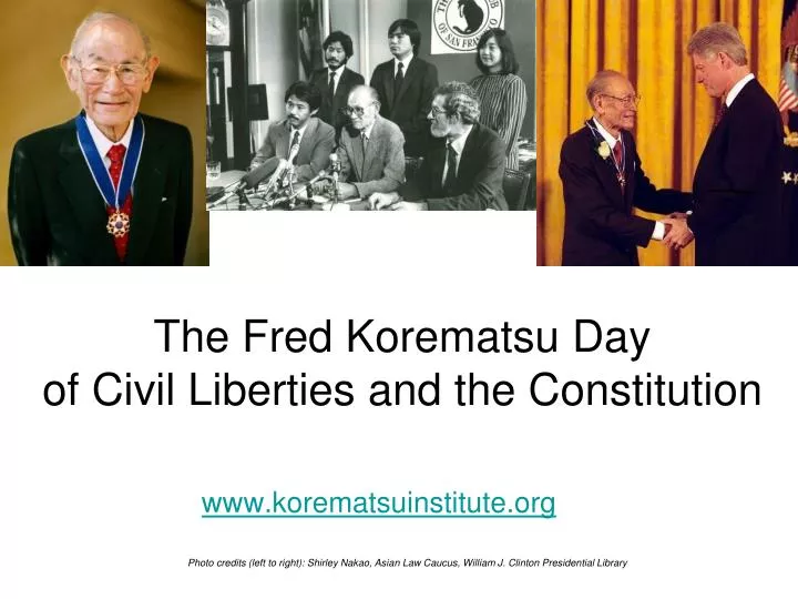 the fred korematsu day of civil liberties and the constitution
