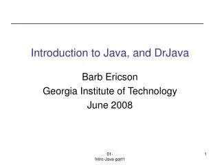 Introduction to Java, and DrJava