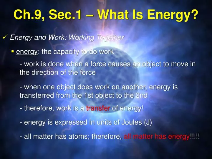 ch 9 sec 1 what is energy