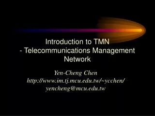 Introduction to TMN - Telecommunications Management Network