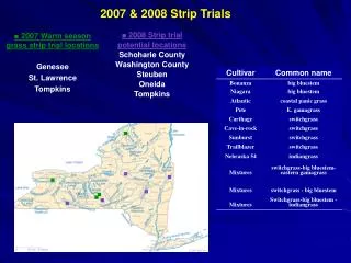 ■ 2007 Warm season grass strip trial locations Genesee St. Lawrence Tompkins