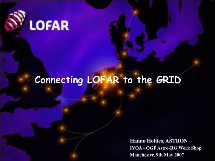 connecting lofar to the grid