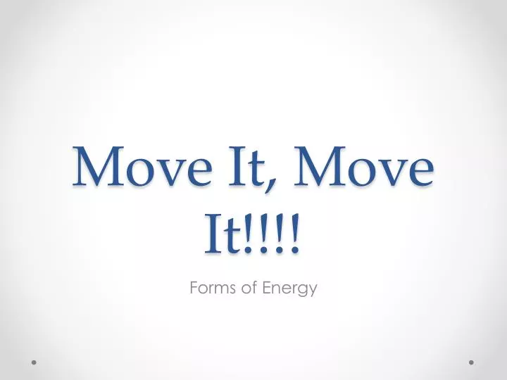 move it move it