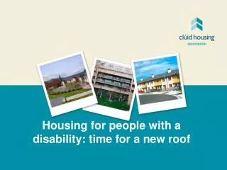 Housing for people with a disability: time for a new roof
