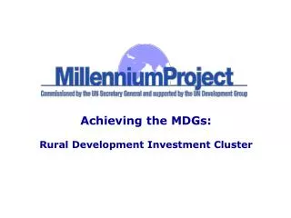 Achieving the MDGs: Rural Development Investment Cluster