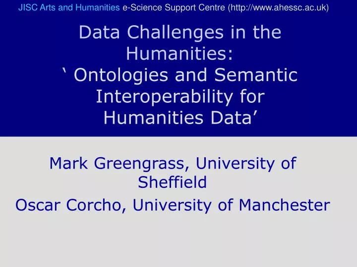 data challenges in the humanities ontologies and semantic interoperability for humanities data