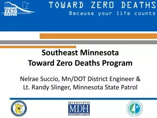 Southeast Minnesota Toward Zero Deaths Program