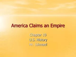 America Claims an Empire
