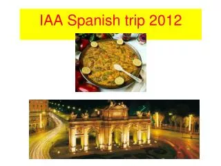 IAA Spanish trip 2012