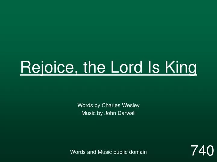 rejoice the lord is king