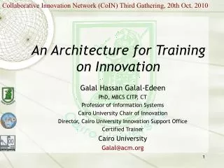 An Architecture for Training on Innovation