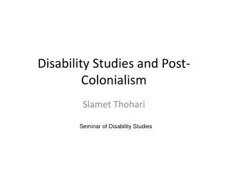 Disability Studies and Post-Colonialism