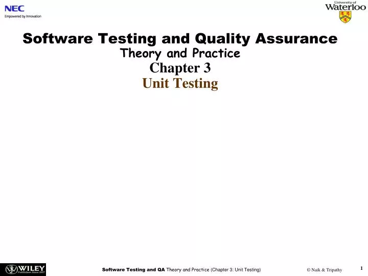 software testing and quality assurance theory and practice chapter 3 unit testing
