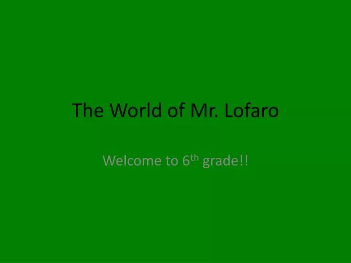 the world of mr lofaro