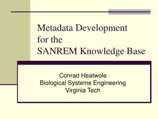 Metadata Development for the SANREM Knowledge Base