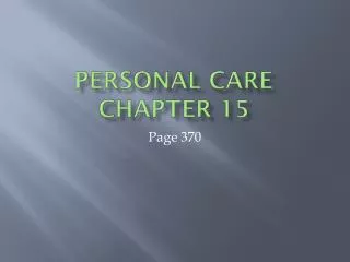 Personal Care chapter 15