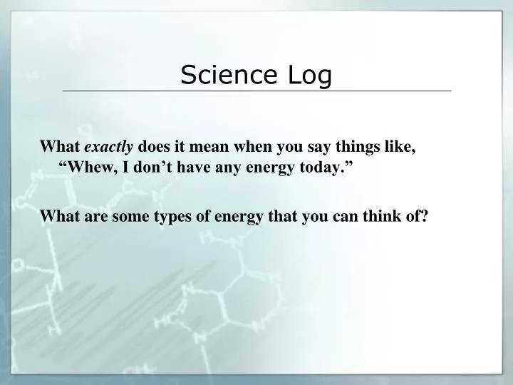 science log
