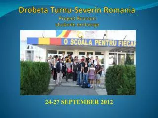 Drobeta Turnu-Severin Romania Project Reunion students exchange