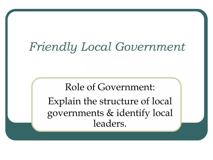 friendly local government
