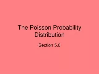 The Poisson Probability Distribution