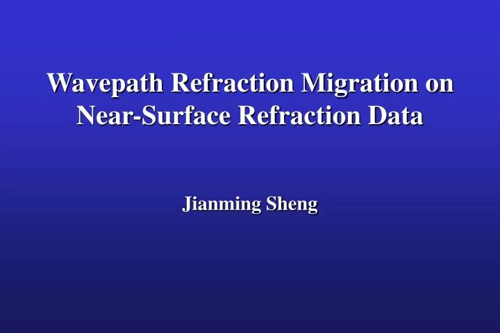 wavepath refraction migration on near surface refraction data