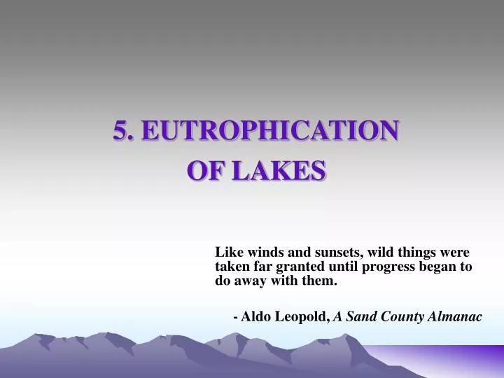 5 eutrophication of lakes