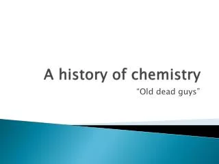 a history of chemistry