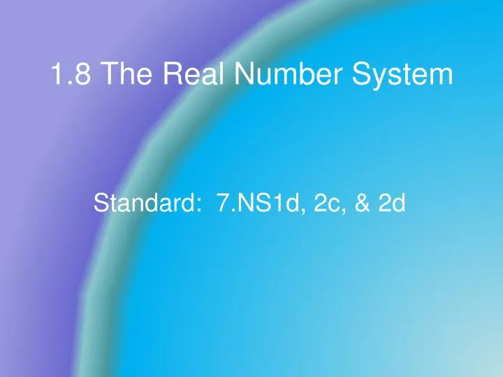 1 8 the real number system