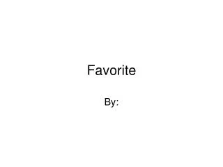 favorite