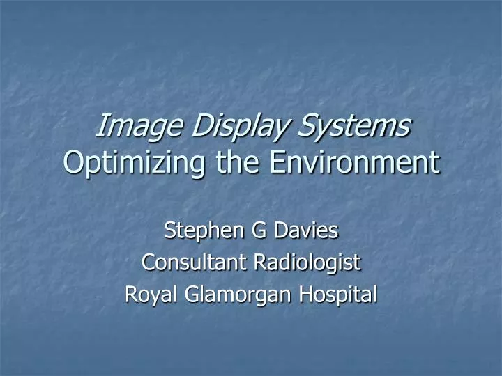 image display systems optimizing the environment