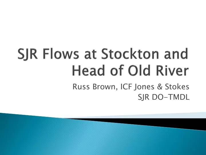 sjr flows at stockton and head of old river