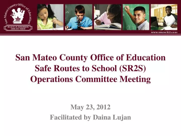 san mateo county office of education safe routes to school sr2s operations committee meeting