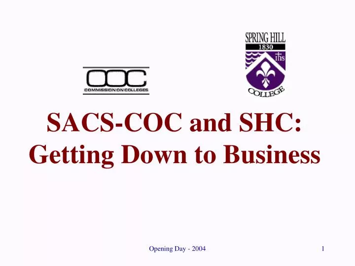 sacs coc and shc getting down to business