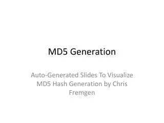 MD5 Generation