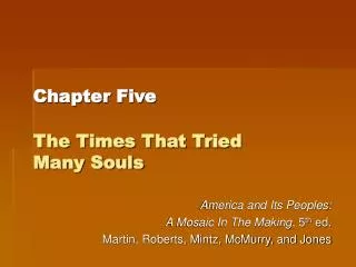 Chapter Five The Times That Tried Many Souls