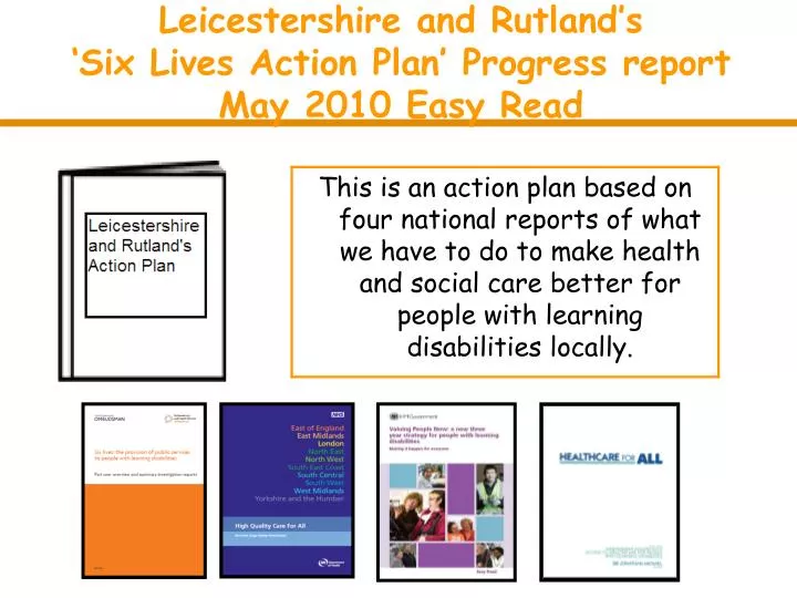 leicestershire and rutland s six lives action plan progress report may 2010 easy read
