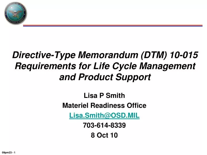 directive type memorandum dtm 10 015 requirements for life cycle management and product support