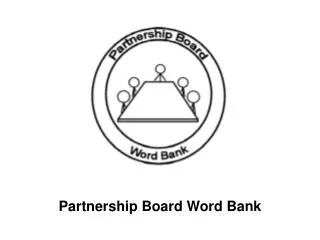 Partnership Board Word Bank