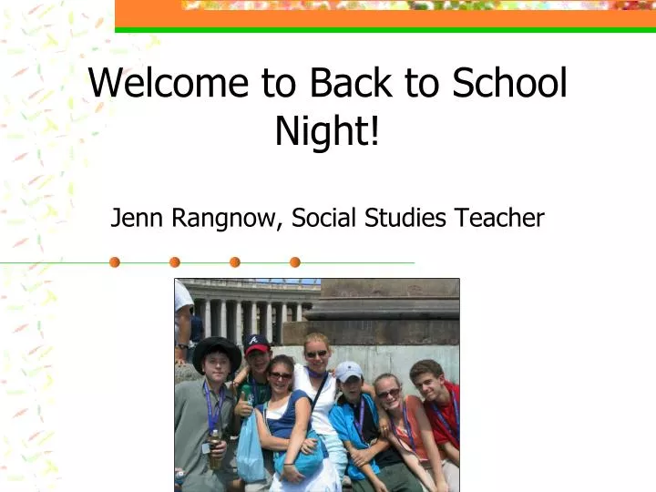 welcome to back to school night jenn rangnow social studies teacher