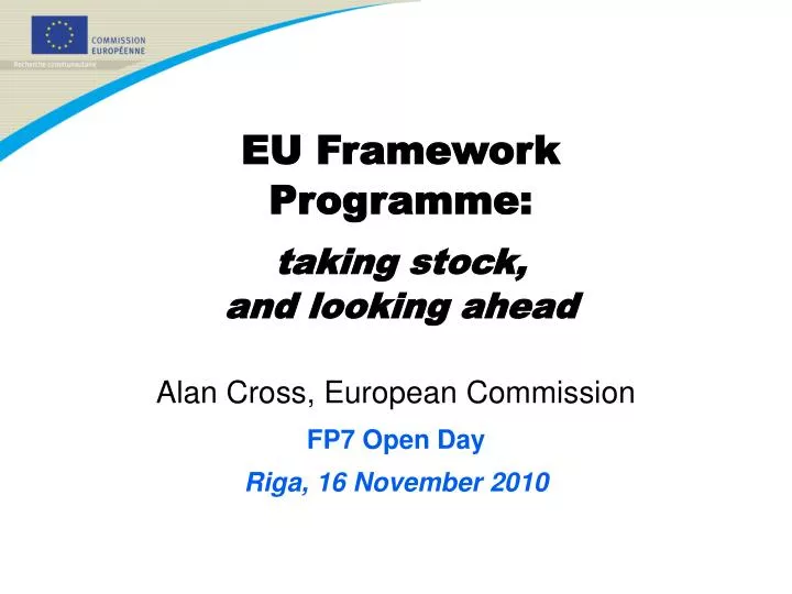 alan cross european commission fp7 open day riga 16 november 2010