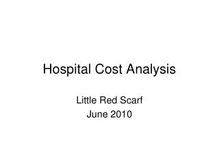 Hospital Cost Analysis