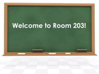 Welcome to Room 203!