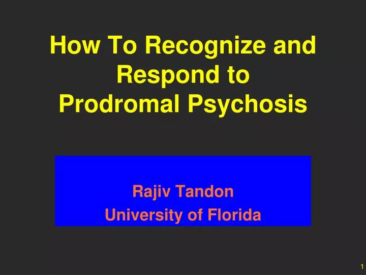how to recognize and respond to prodromal psychosis