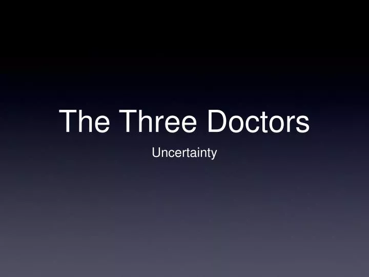 the three doctors