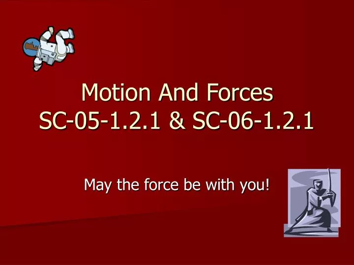 motion and forces sc 05 1 2 1 sc 06 1 2 1