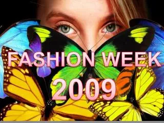 FASHION WEEK 2009