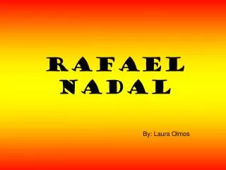 Rafael Nadal