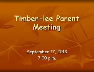 Timber-lee Parent Meeting